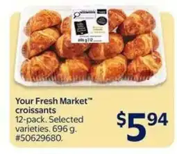 Walmart Your Fresh Market Croissants offer