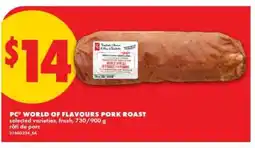 No Frills PC World of Flavours Pork Roast offer