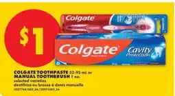 No Frills Colgate Toothpaste or Manual Toothbrush offer