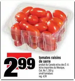 Super C TOMATES RAISINS DE SERRE offer