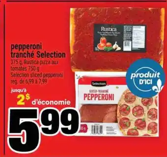 Super C PEPPERONI TRANCHÉ SÉLECTION offer