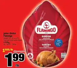 Super C JEUNE DINDON FLAMINGO offer