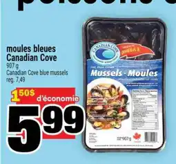 Super C MOULES BLEUES CANADIAN COVE offer