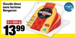 Super C Gouda doux sans lactose Bergeron offer