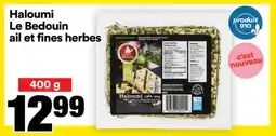 Super C Haloumi Le Bedouin ail et fines herbes offer