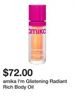 Sephora amika I'm Glistening Radiant Rich Body Oil offer