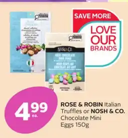 Rexall ROSE & ROBIN Italian Truffles or NOSH & CO. Chocolate Mini Eggs offer
