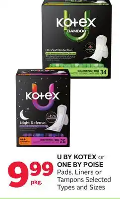 Rexall U BY KOTEX or ONE BY POISE Pads, Liners or Tampons offer
