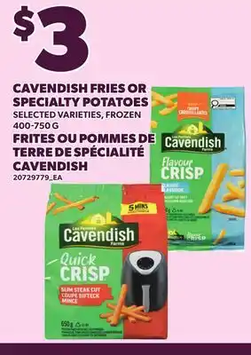 Independent City Market CAVENDISH FRIES OR SPECIALTY POTATOES offer