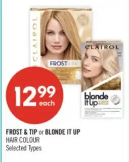 Shoppers Drug Mart FROST & TIP or BLONDE IT UP HAIR COLOUR offer