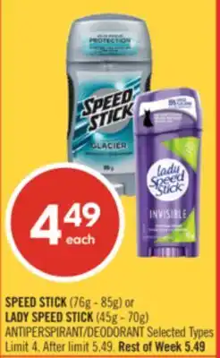 Shoppers Drug Mart SPEED STICK (76g - 85g) or LADY SPEED STICK (45g - 70g) ANTIPERSPIRANT/DEODORANT offer