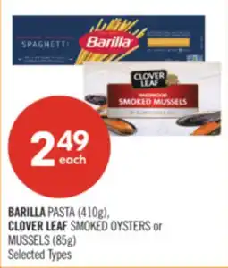 Shoppers Drug Mart BARILLA PASTA (410g), CLOVER LEAF SMOKED OYSTERS or MUSSELS (85g) offer