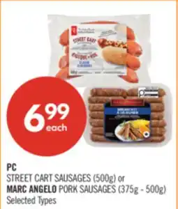 Shoppers Drug Mart PC STREET CART SAUSAGES (500g) or MARC ANGELO PORK SAUSAGES (375g - 500g) offer