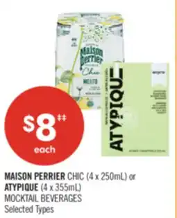 Shoppers Drug Mart MAISON PERRIER CHIC (4 x 250mL) or ATYPIQUE (4 x 355mL) MOCKTAIL BEVERAGES offer