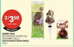 Shoppers Drug Mart CARNABY SWEET MILK CHOCOLATE LOLLIPOP (35g), SOLID BUNNY (100g) or SELECTED NESTLÉ EASTER SINGLES offer
