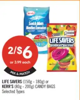 Shoppers Drug Mart LIFE SAVERS (150g - 180g) or KERR'S (80g - 200g) CANDY BAGS offer