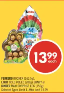 Shoppers Drug Mart FERRERO ROCHER (162.5g), LINDT GOLD FOILED (200g) BUNNY or KINDER MAXI SURPRISE EGG (150g) offer