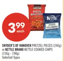 Shoppers Drug Mart SNYDER'S OF HANOVER PRETZEL PIECES (240g) or KETTLE BRAND KETTLE COOKED CHIPS (156g - 198g) offer