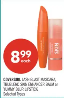 Shoppers Drug Mart COVERGIRL LASH BLAST MASCARA, TRUBLEND SKIN ENHANCER BALM or YUMMY BLUR LIPSTICK offer