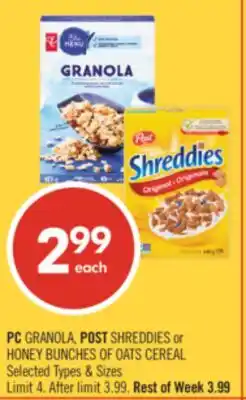 Shoppers Drug Mart PC GRANOLA, POST SHREDDIES or HONEY BUNCHES OF OATS CEREAL offer