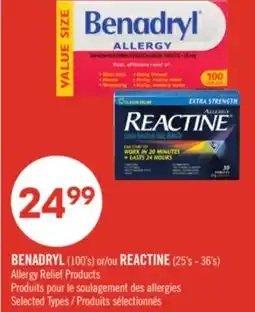 Shoppers Drug Mart BENADRYL (100's) or REACTINE (25's - 36's) Allergy Relief Products offer