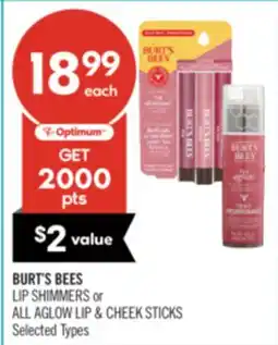 Shoppers Drug Mart BURT'S BEES LIP SHIMMERS or ALL AGLOW LIP & CHEEK STICKS offer