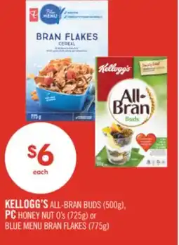 Shoppers Drug Mart KELLOGG'S ALL-BRAN BUDS (500g), PC HONEY NUT O's (725g) or BLUE MENU BRAN FLAKES (775g) offer