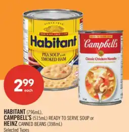 Shoppers Drug Mart HABITANT (796mL), CAMPBELL'S (515mL) READY TO SERVE SOUP or HEINZ CANNED BEANS (398mL) offer