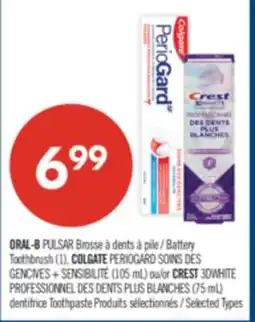 Pharmaprix ORAL-B Battery Toothbrush (1), COLGATE (105 mL) or CREST 3DWHITE (75 mL) offer