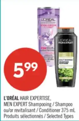 Pharmaprix L'ORÉAL HAIR EXPERTISE or MEN EXPERT Shampoo or Conditioner (375 mL) offer