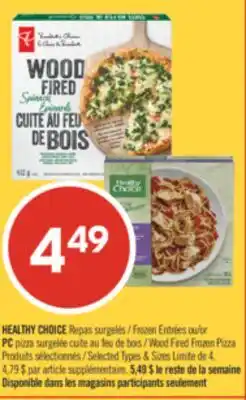 Pharmaprix HEALTHY CHOICE Frozen Entrées or PC Wood Fired Frozen Pizza offer