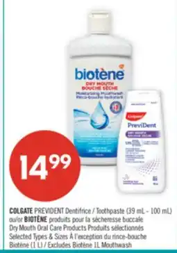 Pharmaprix COLGATE Toothpaste (39 mL - 100 mL) or Dry Mouth Oral Care Products offer