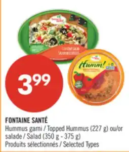 Pharmaprix FONTAINE SANTÉ Hummus Topped Hummus (227 g) or Salad (350 g - 375 g) offer