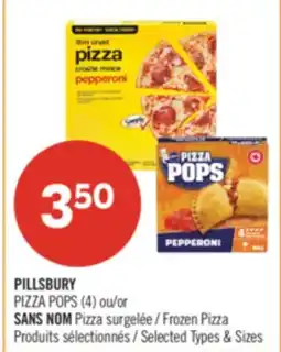 Pharmaprix PILLSBURY PIZZA POPS (4) or NO NAME Frozen Pizza offer