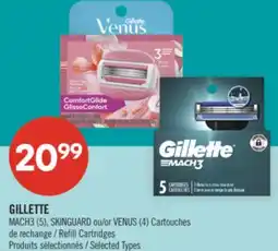 Pharmaprix GILLETTE MACH3 (5), SKINGUARD OR VENUS (4) REFILL CARTRIDGES offer