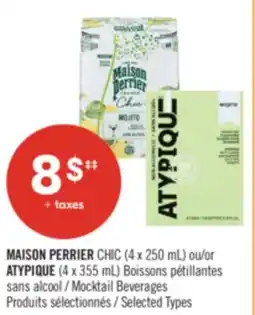 Pharmaprix MAISON PERRIER CHIC (4 x 250 mL) or ATYPIQUE (4 x 355 mL) Mocktail Beverages offer