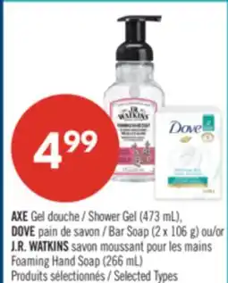 Pharmaprix AXE shower Gel 473 mL, Bar Soap 2 x 106 g or J.R. WATKINS Foaming Hand Soap 266 mL offer