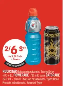 Pharmaprix ROCKSTAR Energy Drink (473 mL), POWERADE (710 mL) or GATORADE (591 mL - 710 mL) Sport Drink offer