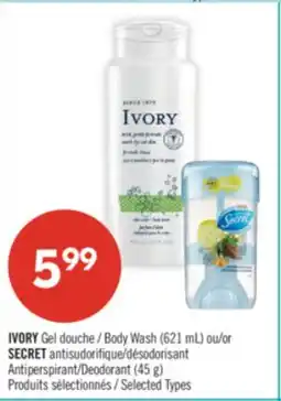 Pharmaprix IVORY Body Wash (621 mL) or SECRET Antiperspirant/Deodorant (45 g) offer