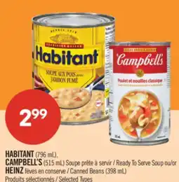 Pharmaprix HABITANT (796 mL) or CAMPBELL'S Ready To Serve Soup (515 mL) offer
