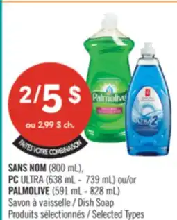 Pharmaprix NO NAME (800 mL), PC ULTRA (638 mL - 739 mL) ou PALMOLIVE (591 mL - 828 mL) Savon à vaisselle offer
