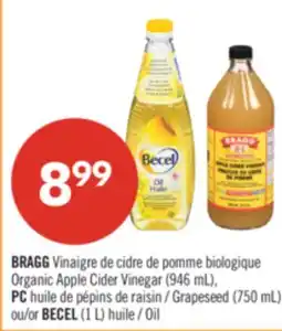 Pharmaprix BRAGG Organic Apple Cider Vinegar (946 mL), PC Grapeseed (750 mL) or BECEL (1 L) Oil offer