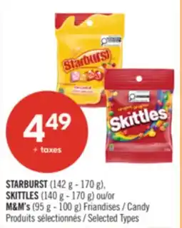 Pharmaprix STARBURST (142 g–170 g), SKITTLES (140 g–170 g) or M&M's (95 g–100 g) Candy offer