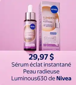 Walmart Sérum éclat instantané Peau radieuse Luminous630 de Nivea offer