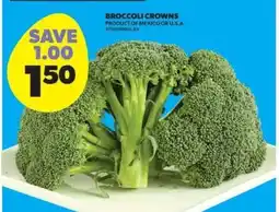 Real Canadian Superstore BROCCOLI CROWNS offer