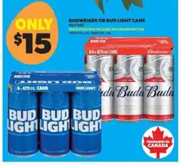 Real Canadian Superstore Budweiser or Bud Light Cans offer