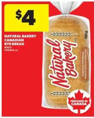 Real Canadian Superstore NATURAL BAKERY Canadian Rye Bread offer