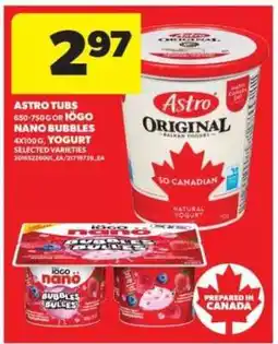 Real Canadian Superstore Astro Tubs or Iögo Nano Bubbles Yogurt offer