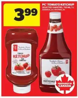 Real Canadian Superstore PC TOMATO KETCHUP offer