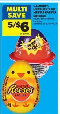 Real Canadian Superstore Cadbury, Hershey's or Nestlé Easter Singles offer
